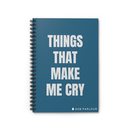THINGS THAT MAKE ME CRY Journal